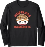 Maruchan Instant Lunch Hopeless Ramentic Cute Bowl Long Sleeve T-Shirt