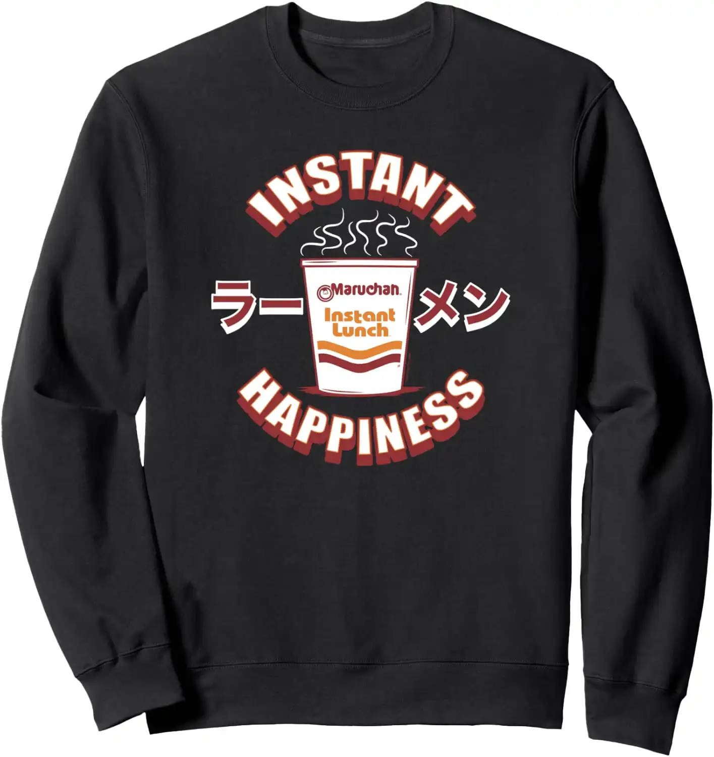 Maruchan Instant Happiness Steaming Ramen Soup Sweatshirt