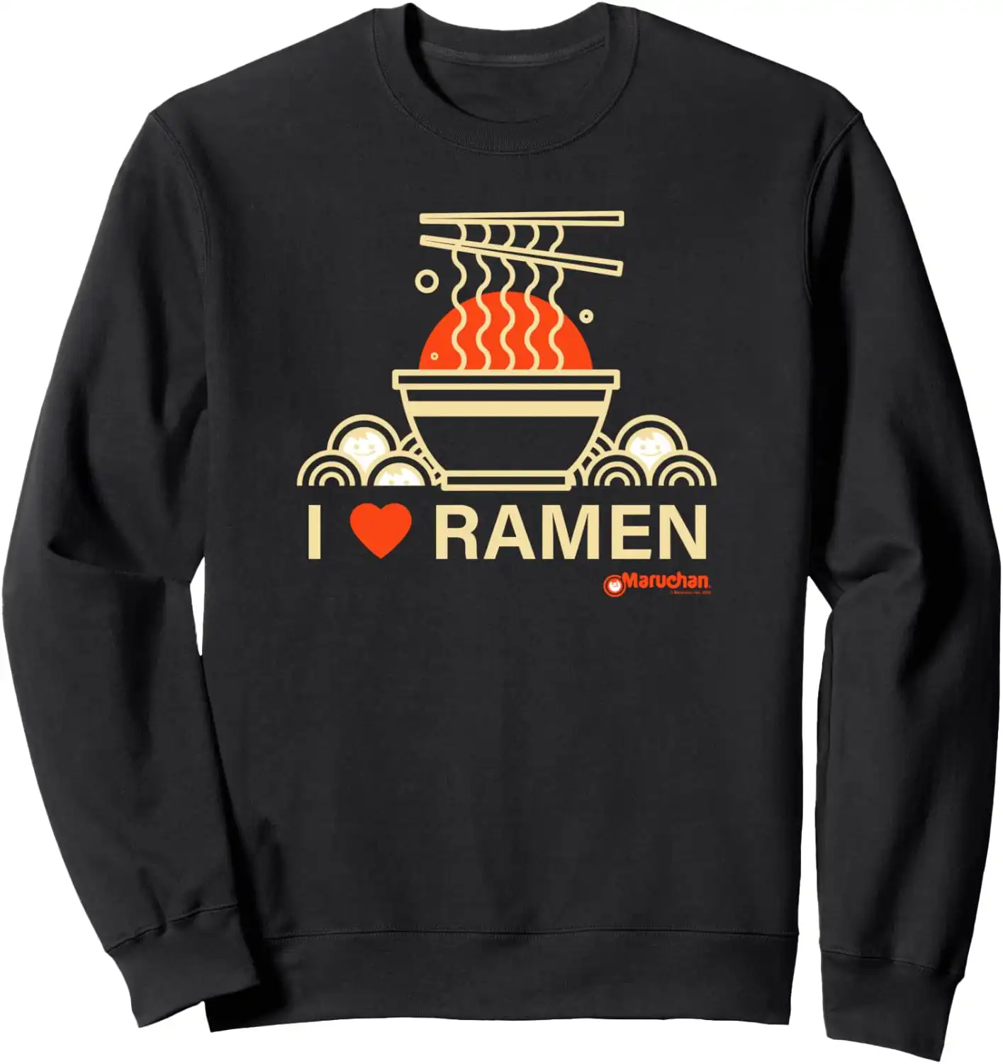 Maruchan I Heart Ramen Noodle Bowl Poster Sweatshirt