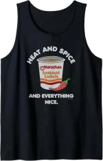 Maruchan Ramen Cup Heat and Spice Food Quote Tank Top