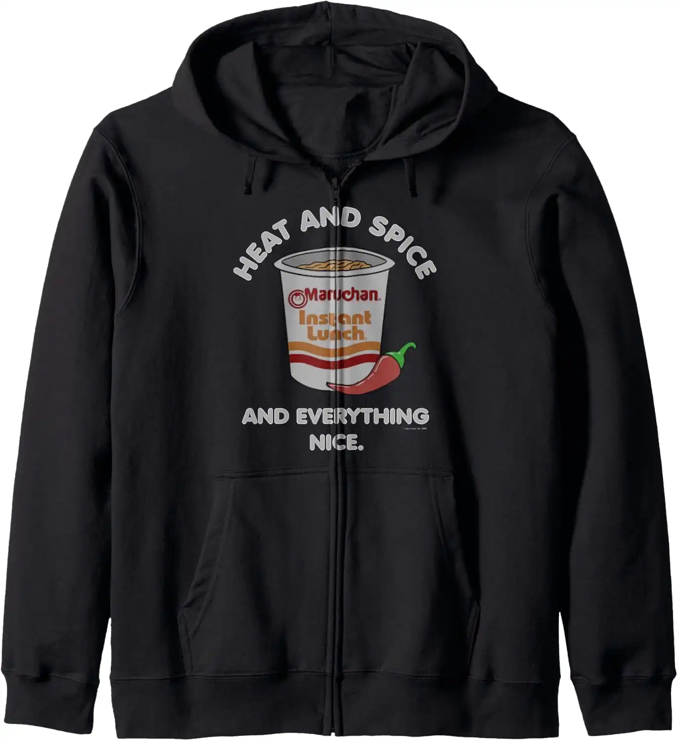 Maruchan Ramen Cup Heat And Spice Food Quote Zip Hoodie