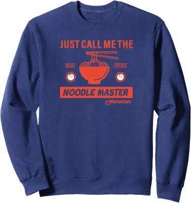 Maruchan Instant Lunch Just Call Me The Noodle Master Sweatshirt