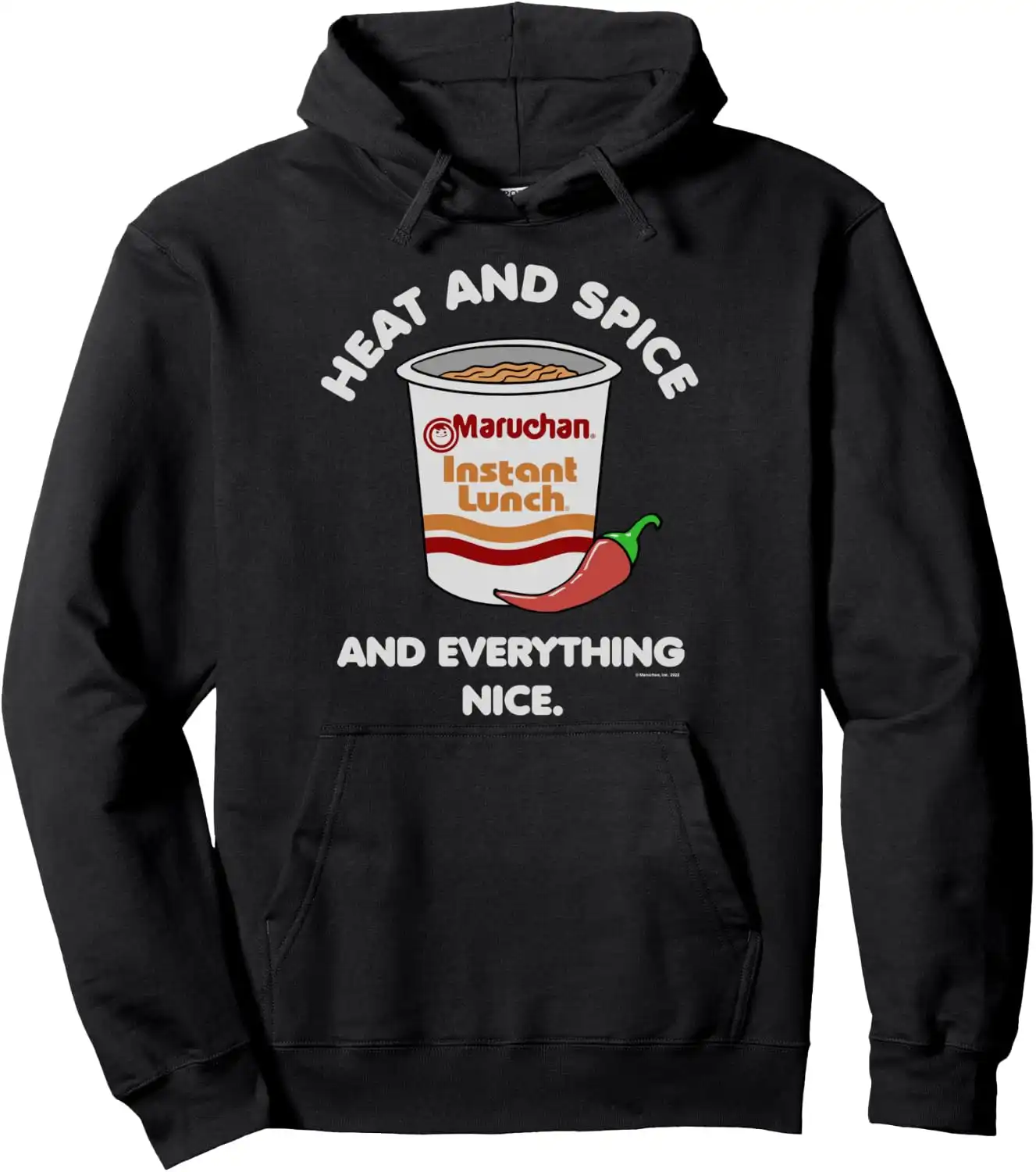 Maruchan Ramen Cup Heat And Spice Food Quote Pullover Hoodie